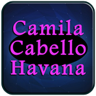 All Songs of Camila Cabello Havana Complete icône