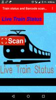 Train live status and  Barcode scanner poster