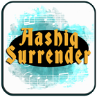 All Aasiq Surrender Songs Full 아이콘