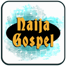 All Songs of Naija Gospel APK