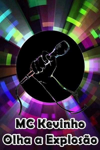 MC Kevinho - Olha a Explosão Kondzilla Músicas APK voor Android Download