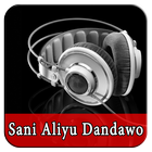 Sani Aliyu Dandawo All Songs Complete icône