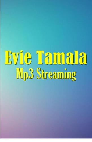 Lagu Evie Tamala Lengkap For Android Apk Download