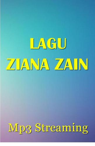 Lagu Ziana Zain Lengkap For Android Apk Download
