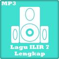 Lagu ILIR7 Lengkap
