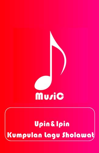 Kumpulan Lagu Sholawat Upin Ipin Mp3 For Android Apk Download