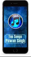 Top Songs Pawan Singh الملصق