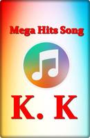 ALL Songs K. K Mega Hits Full MP3 تصوير الشاشة 1