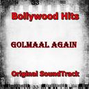 APK Soundtrack Of GOLMAAL AGAIN Full Album