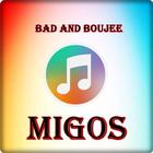 Bad and Boujee - MIGOS Full simgesi