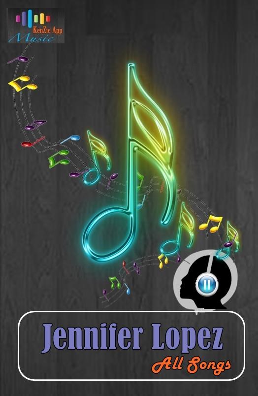 All Songs Jennifer Lopez - Ni Tu Ni Yo for Android - APK Download