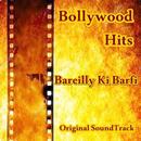 APK ALL Songs Bareilly Ki Barfi Hindi Movie