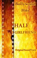 OST HALF GIRLFRIEND Hindi Movie Affiche