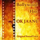 OST OK JAANU Hindi Movie icono