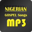 NIGERIAN GOSPEL Songs