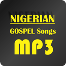 NIGERIAN GOSPEL Songs APK