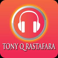 Lagu TONY Q RASTAFARA Paling Lengkap Poster