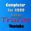 ”completar las 4000 horas de Youtube