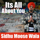 It's All About You - Sidhu Moose Wala aplikacja
