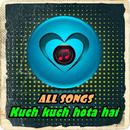 All songs KUCH KUCH HOTA HAI APK