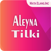 ALEYNA TILKI Songs
