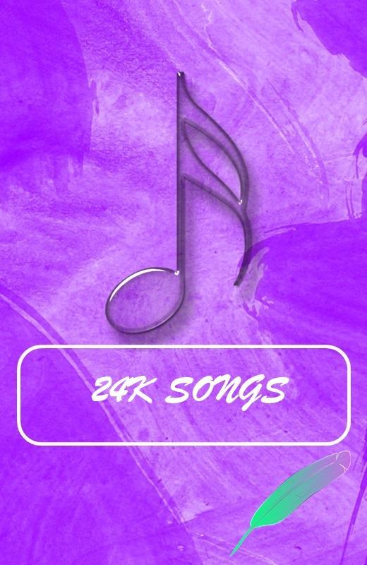 24K SONGS for Android - APK Download