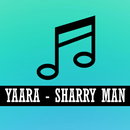 YAARA - Sharry Mann Songs APK
