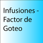 Infusiones y Factor de Goteo icône