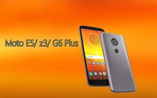 Theme for Motorola E5 / Z3 / G6 Plus poster