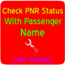 Pnr Status With Passenger Name (Live Status) APK