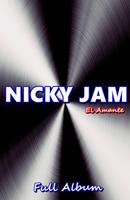 El Amante - NICKY JAM ALL Songs ポスター