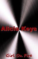 Girl On Fire - Alicia Keys ALL Songs Affiche