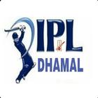 IPL DHAMAL - Earn Money أيقونة