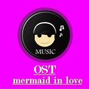 OST MERMAID IN LOVE 2 APK