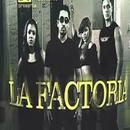 LA FACTORIA Songs - Todavia APK