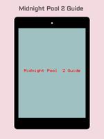 Guide for Midnight Pool 2 Ekran Görüntüsü 2