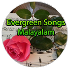Evergreen Songs Malayalam icono