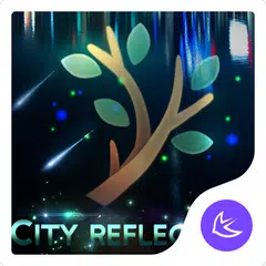 City Night Reflection-APUS Lau APK download