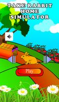 Take Rabbit Home Simulator الملصق