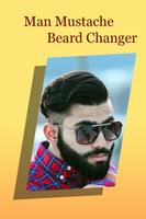 Man Mustache Beard Changer poster