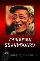 Chinaman Soundboard-poster