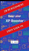Easy Level XP Booster 4 🚀 (new , fast , easy ) 🎮 पोस्टर