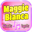 Maggie Bianca music