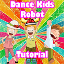 Dance Kids Hiy 50 Song- Robot Tutorial APK