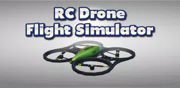 RC Drone Flight Simulator 3D