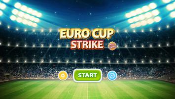 EURO CUP STRIKE SOCCER پوسٹر