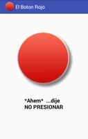 El Botón Rojo No Lo Presiones capture d'écran 1