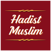 ”Hadist Shahih Muslim