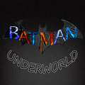 Guide Batman Arkham Underworld