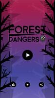 Poster Forest Dangers